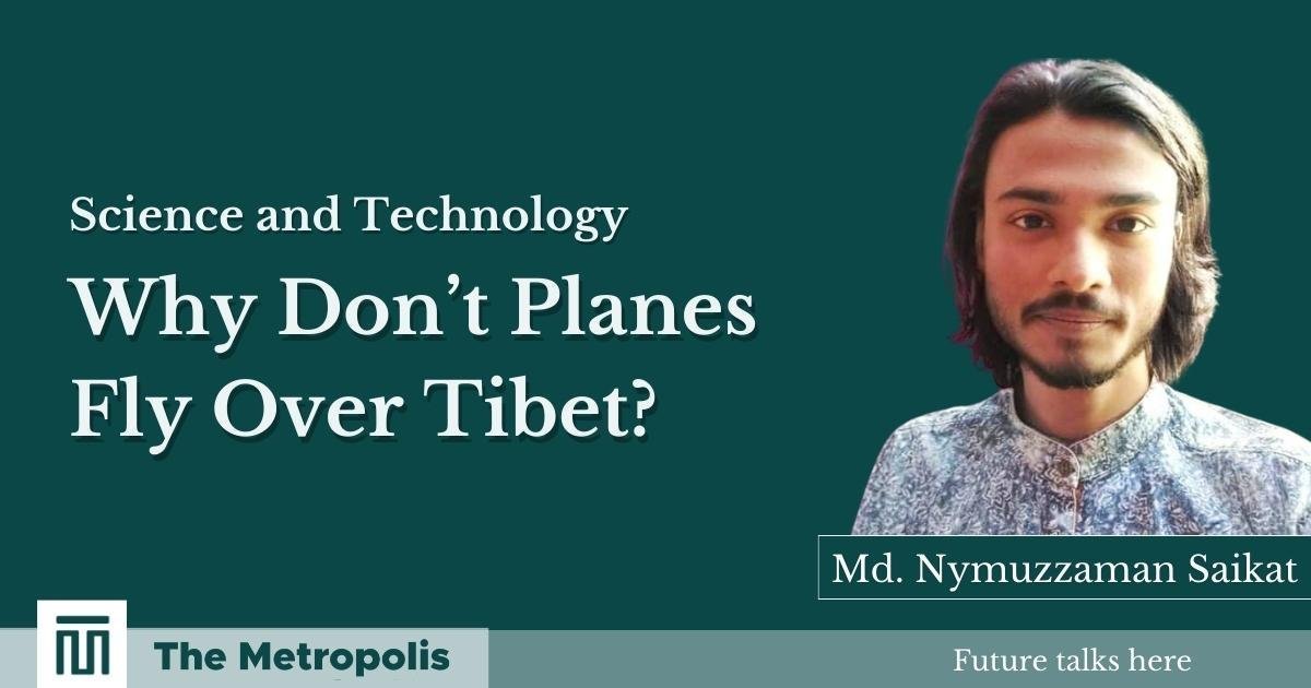 TMP FB TN Why Dont Planes Fly Over Tibet 